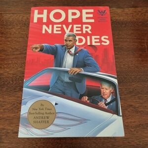 Hope Never Dies: An Obama/Biden Mystery By Andrew Shaffer